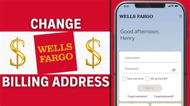 Wells Fargo Change Address - How To Discuss
